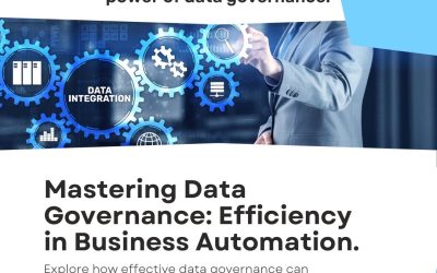 Mastering Data Governance: The Key to Efficient Business Automation